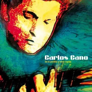 Pochette de De Lo Perdido Y Otras Coplas de Carlos Cano