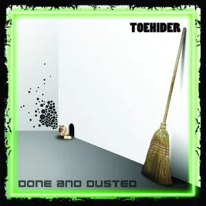 Pochette de Done and Dusted de Toehider
