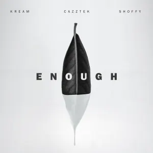 Pochette de Enough de KREAM
