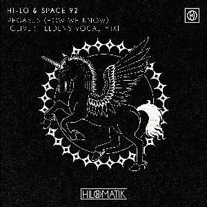 Pochette de PEGASUS (How We Know) (Oliver Heldens vocal mix) de HI‐LO - Space 92