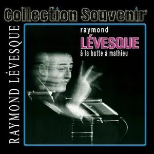 Pochette de La Butte-à-Mathieu de Raymond Lévesque