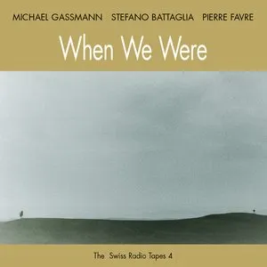 Pochette de When We Were de Stefano Battaglia - Pierre Favre