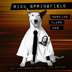 Pochette Working Class Dog (40th Anniversary Special Edition Live Version)