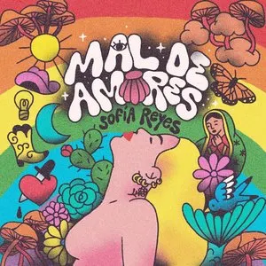 Pochette de Mal de amores de Sofía Reyes