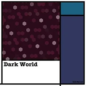 Pochette de Dark World de Kevin MacLeod