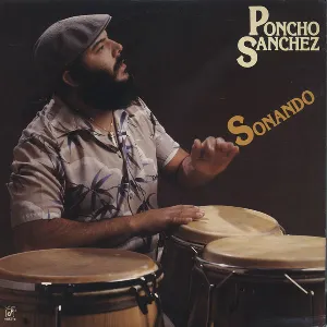 Pochette de Sonando de Poncho Sanchez