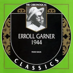Pochette The Chronological Classics: Erroll Garner 1944