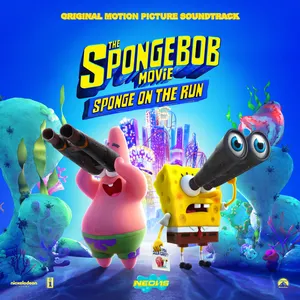 Pochette The SpongeBob Movie: Sponge on the Run (Original Motion Picture Soundtrack)
