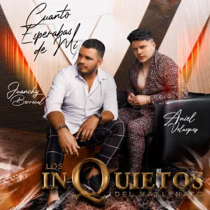 Pochette de Cuanto esperabas de mí de Los Inquietos del Vallenato