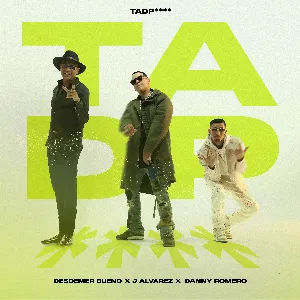 Pochette de TA DP de J Álvarez - Descemer Bueno