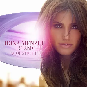 Pochette de I Stand: Acoustic EP de Idina Menzel