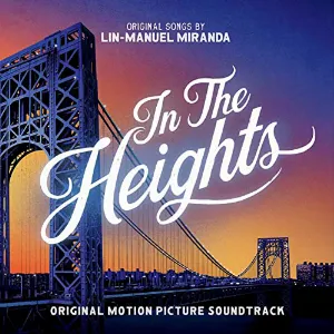 Pochette de In the Heights: Original Motion Picture Soundtrack de Lin‐Manuel Miranda