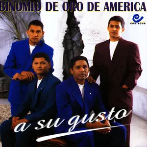 Pochette de A su gusto de Binomio de Oro de América