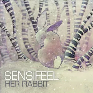 Pochette de Her Rabbit de Sensifeel