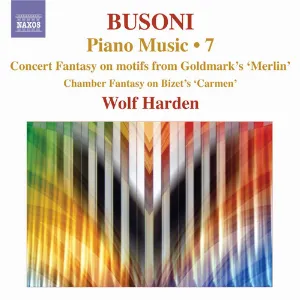 Pochette de Piano Music, Vol. 7 de Ferruccio Busoni - Wolf Harden