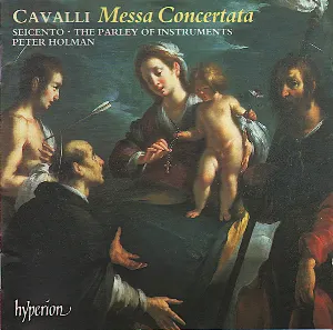 Pochette de Messa Concertata, Canzonas & Motets de Francesco Cavalli - The Parley of Instruments - Peter Holman