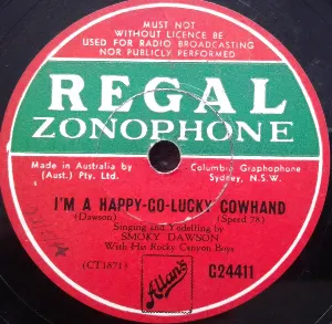 Pochette de I’m a Happy‐Go‐Lucky Cowhand / Will I Meet Old Faithful Up Yonder de Smoky Dawson