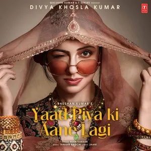 Pochette de Yaad Piya Ki Aane Lagi de Tanishk Bagchi