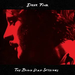 Pochette de The Black Dirt Sessions de Deer Tick
