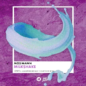 Pochette de Milkshake de Mosimann