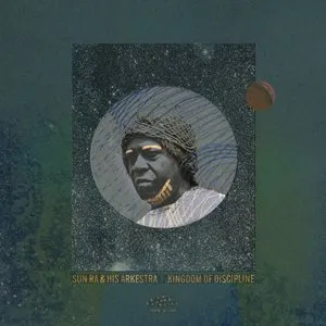 Pochette de Kingdom of Discipline de Sun Ra