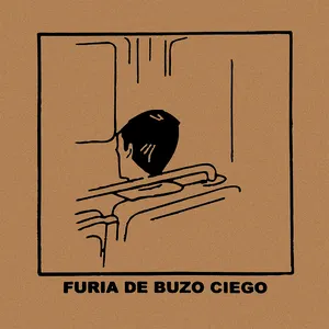 Pochette de Furia de Buzo Ciego de Furia de Buzo Ciego