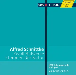 Pochette de Zwölf Bußverse / Stimmen der Natur de SWR Vokalensemble Stuttgart - Alfred Schnittke - Marcus Creed