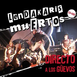 Pochette de Directo a los güevos de Lendakaris Muertos