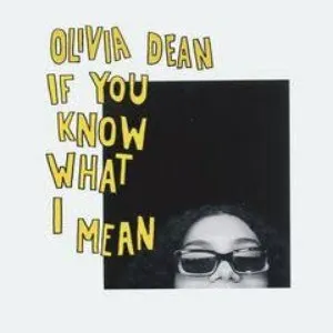 Pochette de If You Know What I Mean de Olivia Dean