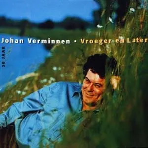 Pochette de Vroeger en later de Johan Verminnen