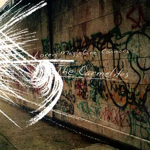 Pochette de The Carmelites de Loren Mazzacane Connors