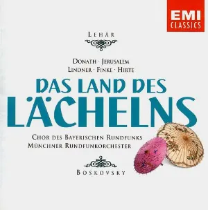 Pochette de Das Land des Lächelns de Münchner Rundfunkorchester - Willi Boskovsky - Franz Lehár - Chor des Bayerischen Rundfunks