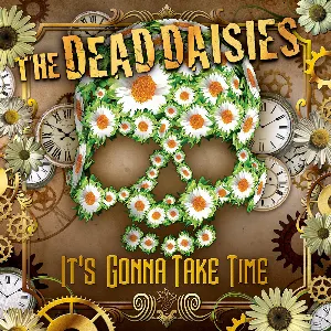 Pochette de It’s Gonna Take Time de The Dead Daisies