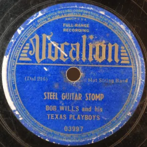 Pochette de Steel Guitar Stomp / Sunbonnet Sue de Bob Wills and His Texas Playboys