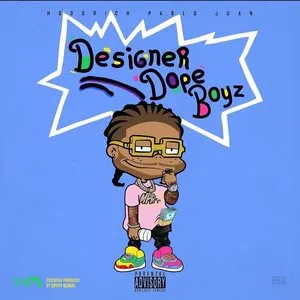 Pochette de Designer Dope Boyz de HoodRich Pablo Juan