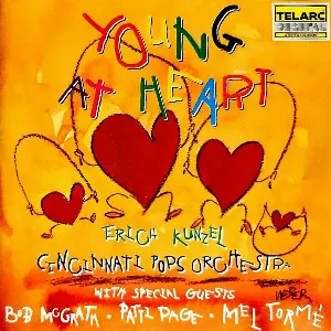 Pochette de Young at Heart de Erich Kunzel - Cincinnati Pops Orchestra