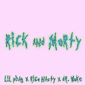 Pochette de Rick and Morty de Rico Nasty