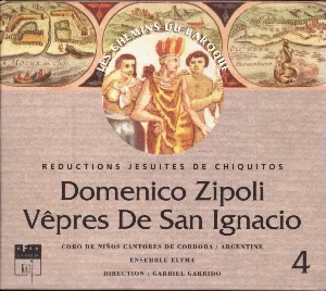 Pochette de Les Chemins du Baroque, volume 4: Vêpres de San Ignacio de Gabriel Garrido - Ensemble Elyma