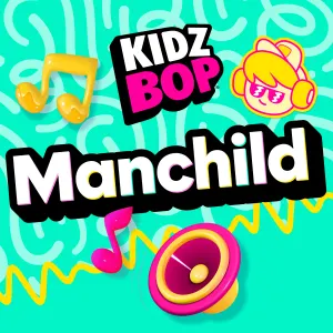 Pochette de Manchild de Kidz Bop