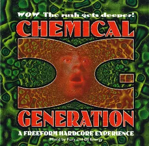 Pochette Chemical Generation: Wow The Rush Gets Deeper!