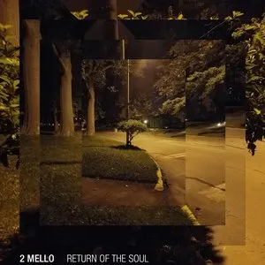 Pochette de Return of the Soul de 2 Mello