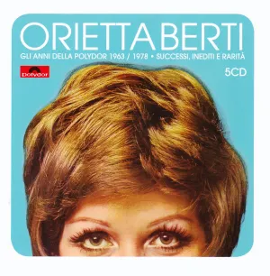 Pochette de Gli anni della Polydor 1963 / 1978 • Successi, inediti e rarità de Orietta Berti