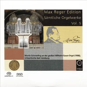 Pochette Max Reger Edition - Sämtliche Orgelwerke Vol. 5