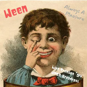 Pochette de Always a Pleasure: Live Trenton ’94 de Ween