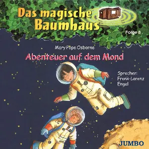 Pochette de Das magische Baumhaus, Folge 8: Abenteuer auf dem Mond de Mary Pope Osborne - Frank‐Lorenz Engel