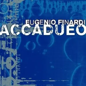 Pochette de Accadueo de Eugenio Finardi
