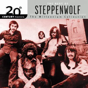 Pochette 20th Century Masters: The Millennium Collection: The Best of Steppenwolf