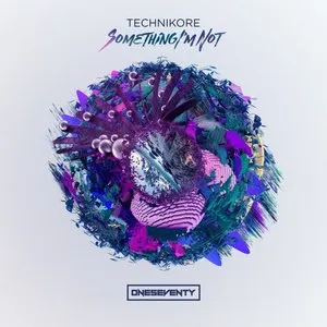 Pochette de Something I'm Not de Technikore