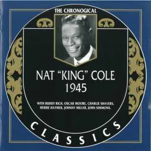 Pochette The Chronological Classics: Nat “King” Cole 1945