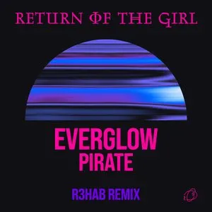 Pochette de Pirate (R3HAB remix) de EVERGLOW
